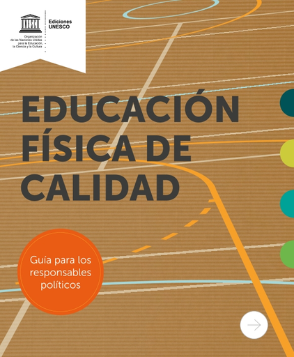 Educación física de calidad (EFC): guía para los responsables políticos