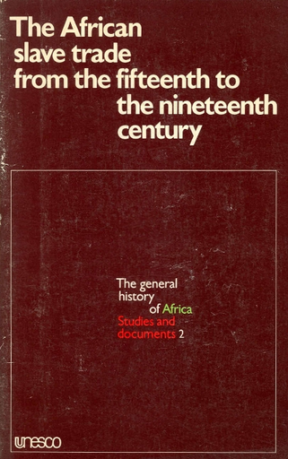 The African slave trade from the fifteenth to the nineteenth