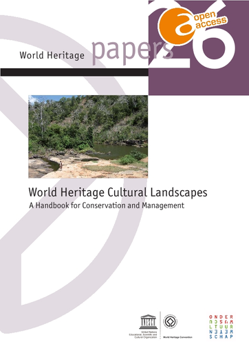 World Heritage cultural landscapes: a handbook for conservation and