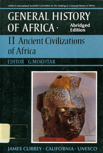 General history of Africa, abridged edition, v. 2: Ancient civilizations of  Africa