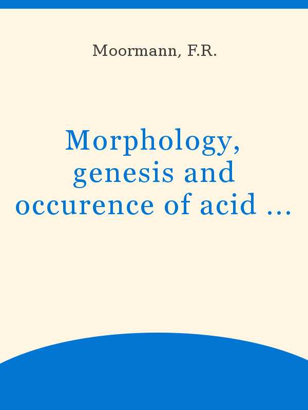 Morphology, genesis and occurence of acid sulphate soils (cat
