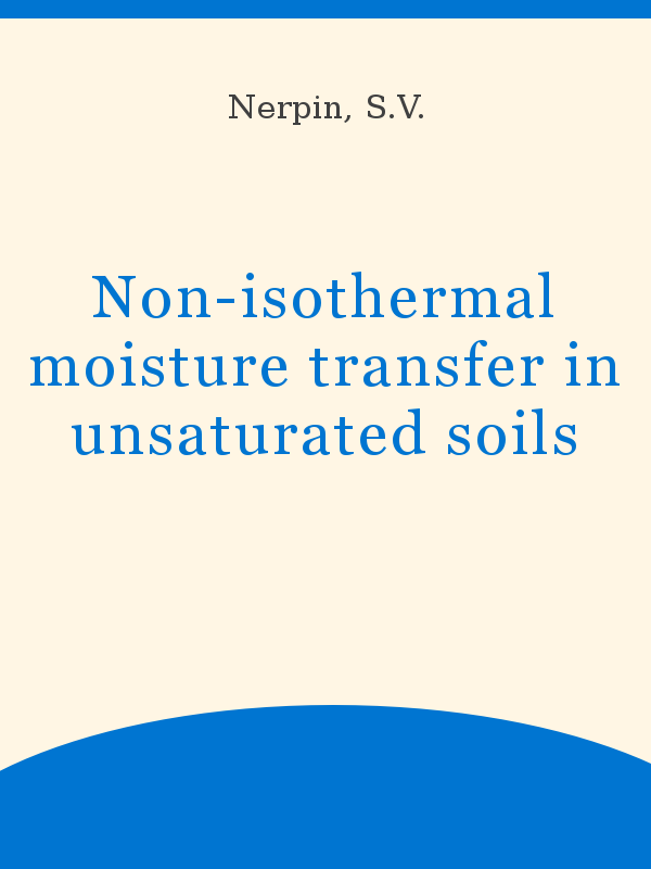 Non-isothermal moisture transfer in unsaturated soils