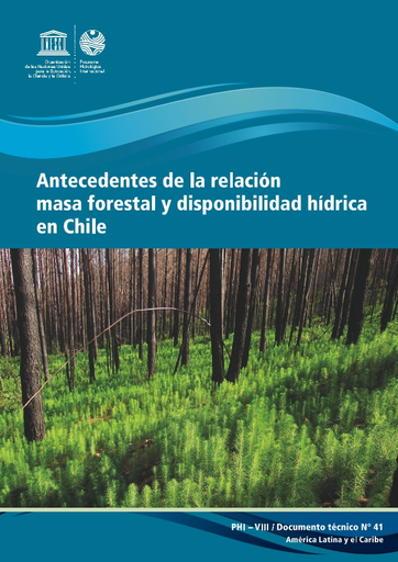 Antecedentes de la relación masa forestal y disponibilidad hídrica en Chile