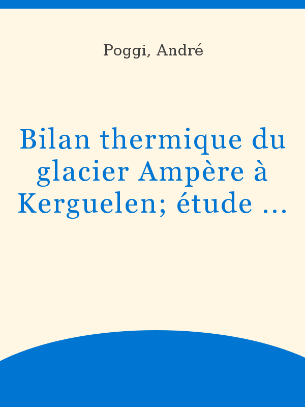 Bilan thermique du glacier Ampère à Kerguelen; étude préliminaire