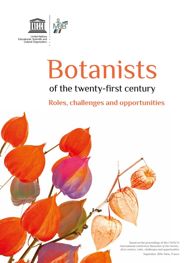 Botanists of the twenty-first century: roles, challenges and opportunities