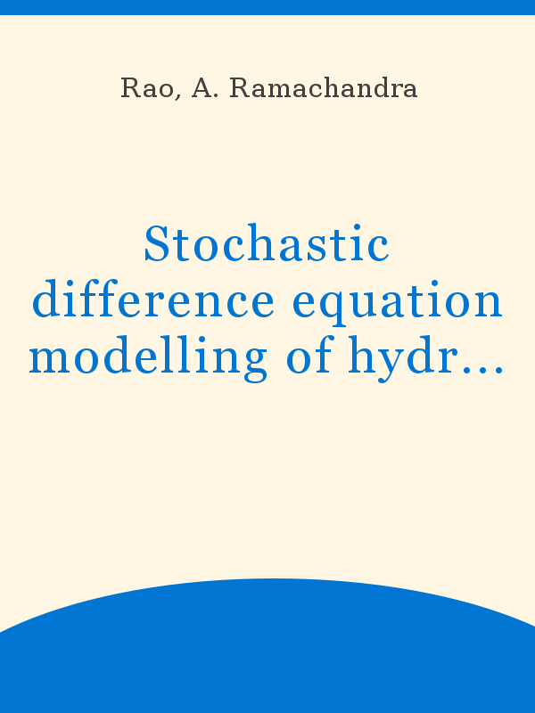 Stochastic difference equation modelling of hydrological processes