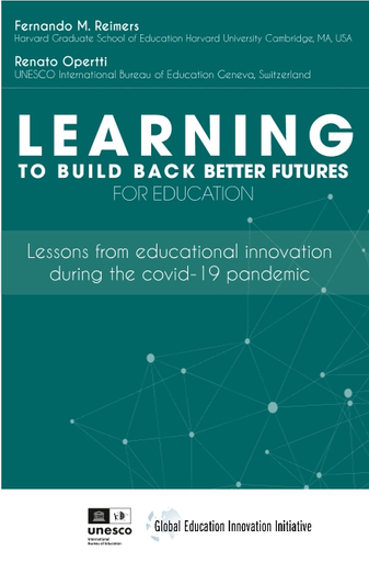 Learning to build back better futures for education: lessons from  educational innovation during the COVID-19 pandemic
