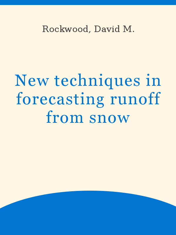 New techniques runoff snow from forecasting in