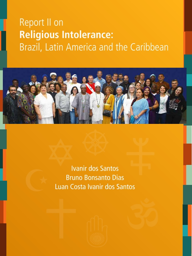 Report II on religious intolerance: Brazil, Latin America and the