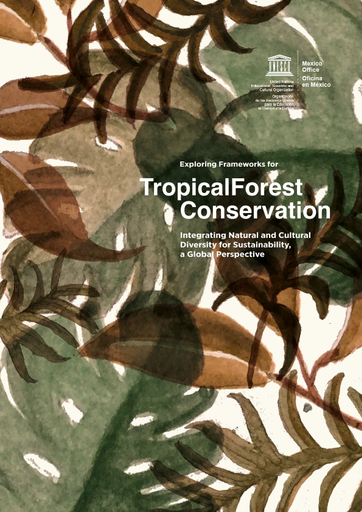 Exploring frameworks for tropical forest conservation: integrating natural  and cultural diversity for sustainability, a global perspective
