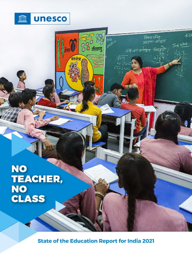 No teacher, no class: state of the education report for India, 2021