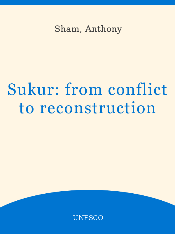 Sukur From Conflict To Reconstruction