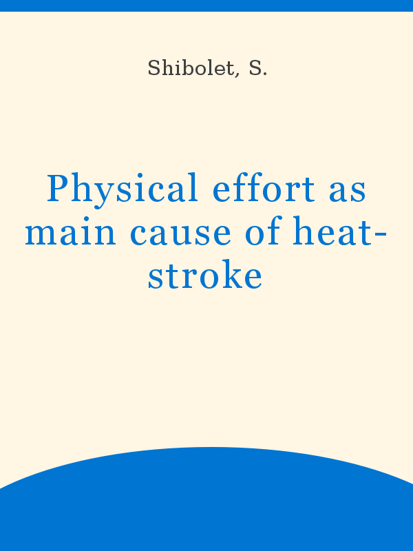 Physical Effort As Main Cause Of Heat Stroke Unesco