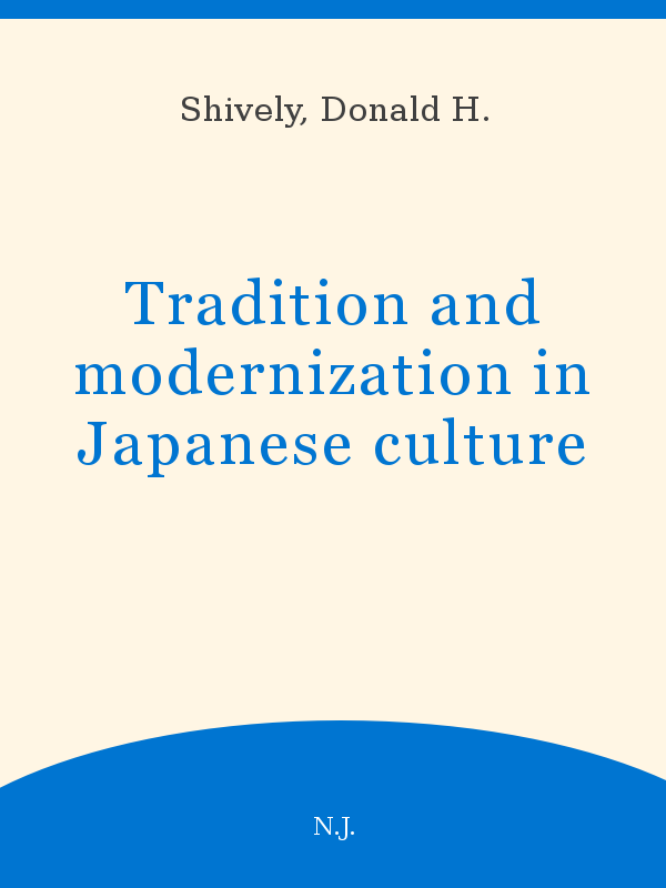 Tradition and Modernization in〜