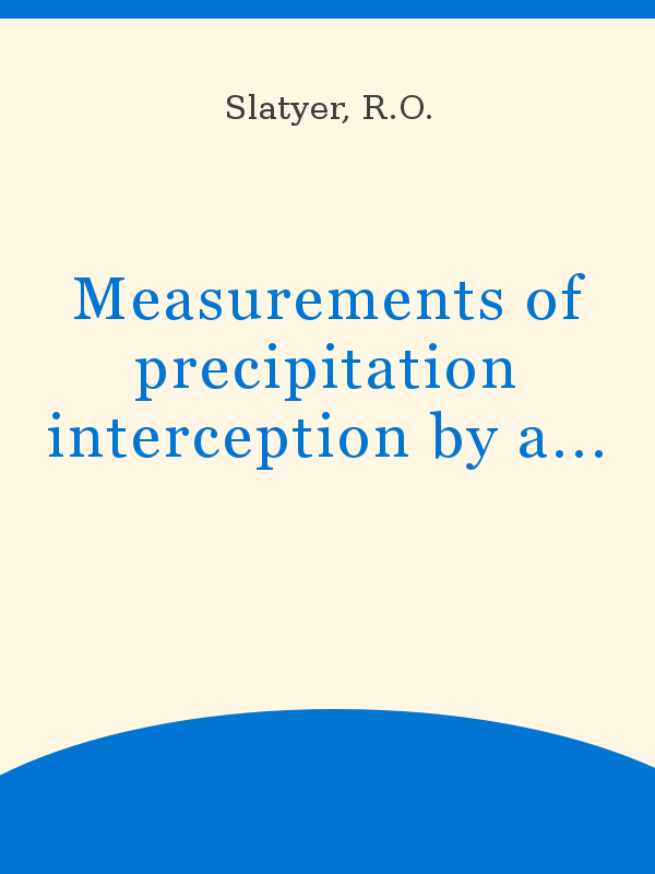 Measurements of precipitation interception by an arid zone plant community  (Acacia aneura F. Muell)