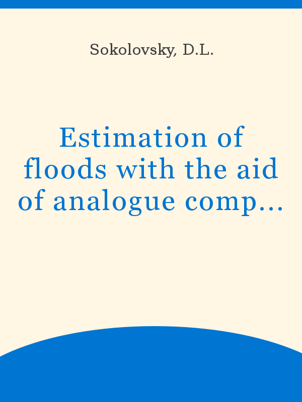 Estimation Of Floods With The Aid Of Analogue Computers