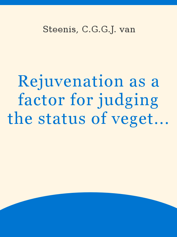 Rejuvenation As A Factor For Judging The Status Of Vegetation