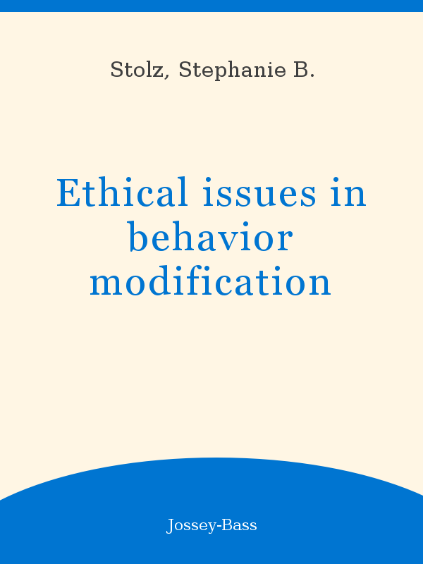 Ethical issues in behavior modification