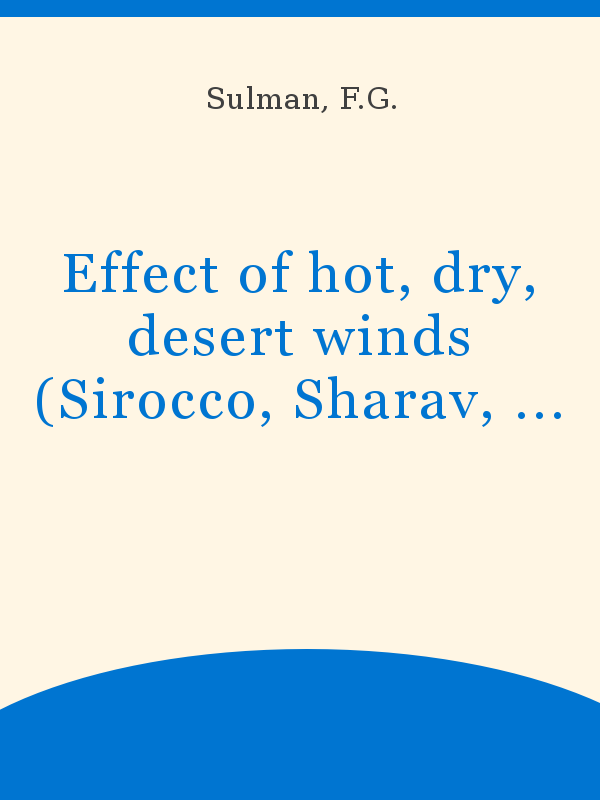Effect Of Hot Dry Desert Winds Sirocco Sharav Hamsin On The Metabolism Of Hormones And Minerals