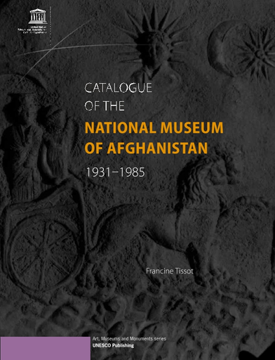 Catalogue of the National Museum of Afghanistan, 1931-1985