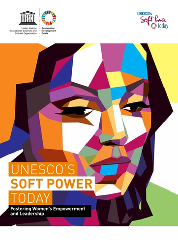 Unescos Soft Power Today Fostering Womens Empowerment And