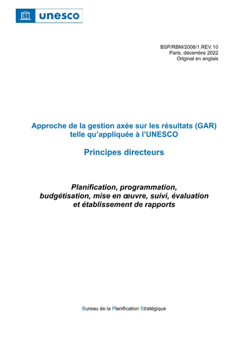 Approche de la gestion axée sur les résultats (GAR) telle qu'appliquée à  l'UNESCO: Principes directeurs
