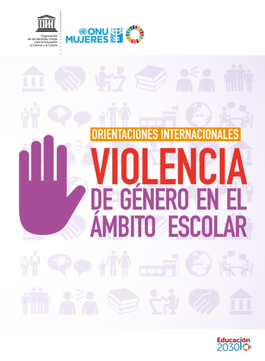Orientaciones internacionales: violencia de género en el ámbito escolar