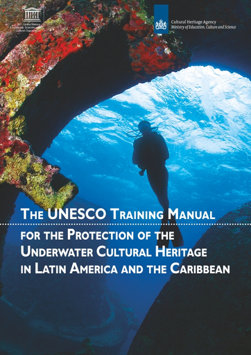 https://unesdoc.unesco.org/in/rest/Thumb/image?id=p%3A%3Ausmarcdef_0000375747&isbn=9789231004278&author=UNESCO&title=The+UNESCO+training+manual+for+the+protection+of+the+underwater+cultural+heritage+in+Latin+America+and+the+Caribbean&year=2021&TypeOfDocument=UnescoPhysicalDocument&mat=BKS&ct=true&size=512&isPhysical=1