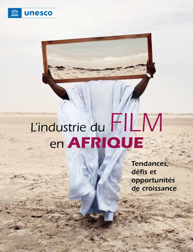 L'industrie du film en Afrique : tendances, défis et opportunités de  croissance