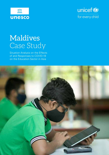 situation analysis on the effects of and responses to covid 19 on the education sector in asia maldives case study