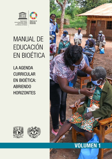 Manual de educación en bioética: la agenda curricular en bioética: abriendo  horizontes, volumen 1