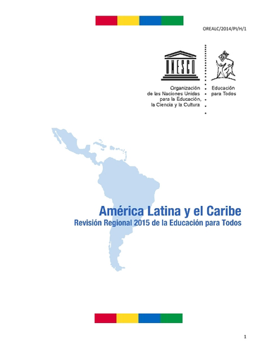 América Latina y el Caribe: revisión regional 2015 de la Educación para  Todos