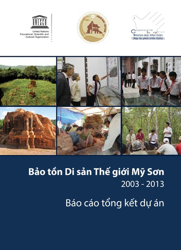 Safeguarding of My Son World Heritage site, 2003-2013: project ...