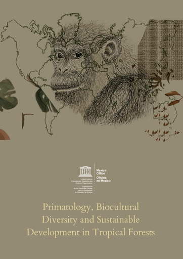 Primatology, biocultural diversity and sustainable development in tropical  forests