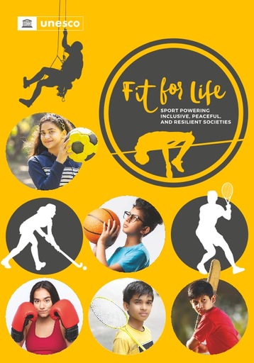 Fit for Life: sport powering inclusive, peaceful, and resilient societies