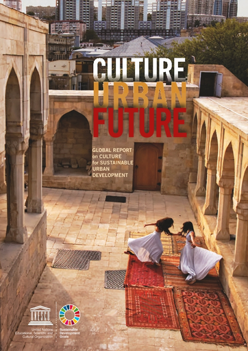 Culture Urban Future Global Report On Culture For Sustainable
