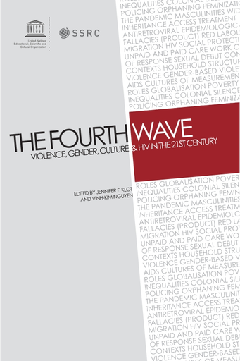 https://unesdoc.unesco.org/in/rest/Thumb/image?id=p%3A%3Ausmarcdef_0000211811&isbn=9789231041587&author=Vinh-Kim+Nguyen&title=The+Fourth+wave%3A+violence%2C+gender%2C+culture+%26+HIV+in+the+21st+century&year=2011&TypeOfDocument=UnescoPhysicalDocument&mat=BKS&ct=true&size=512&isPhysical=1