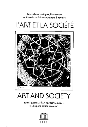 Art and society: topical questions; the new technologies, funding