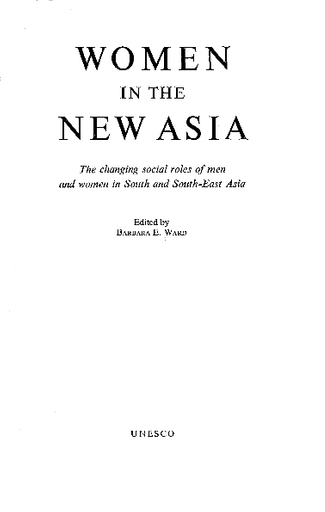 https://unesdoc.unesco.org/in/rest/Thumb/image?id=p%3A%3Ausmarcdef_0000054644&author=Ward%2C+Barbara+E.&title=Women+in+the+new+Asia%3A+the+changing+social+roles+of+men+and+women+in+South+and+South-East+Asia&year=1963&TypeOfDocument=UnescoPhysicalDocument&mat=BKS&ct=true&size=512&isPhysical=1