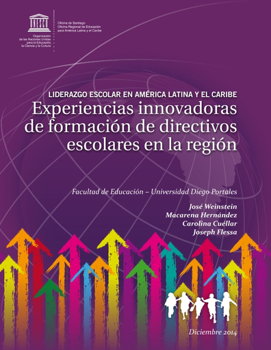 Liderazgo escolar en América Latina y el Caribe: experiencias innovadoras  de formación de directivos escolares en la región