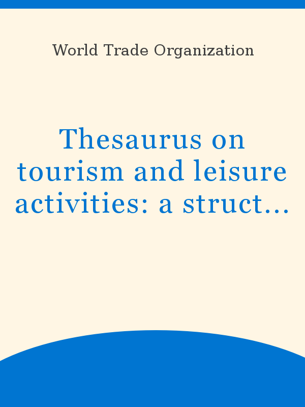 Why is Tourism a Leisure Activity?  