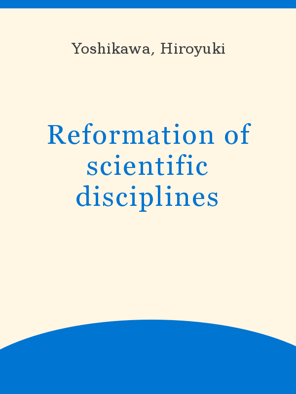 Reformation Of Scientific Disciplines