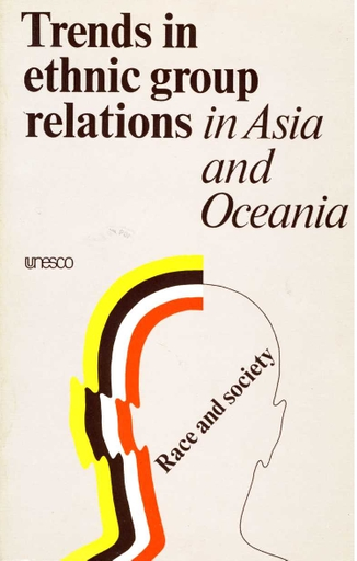 Trends In Ethnic Group Relations In Asia And Oceania