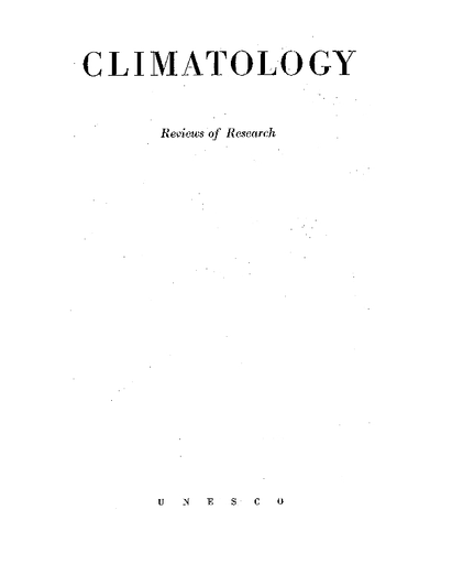 https://unesdoc.unesco.org/in/rest/Thumb/image?id=p%3A%3Ausmarcdef_0000068192&title=Climatology%3A+reviews+of+research&year=1958&TypeOfDocument=UnescoPhysicalDocument&mat=BKS&ct=true&size=512&isPhysical=1