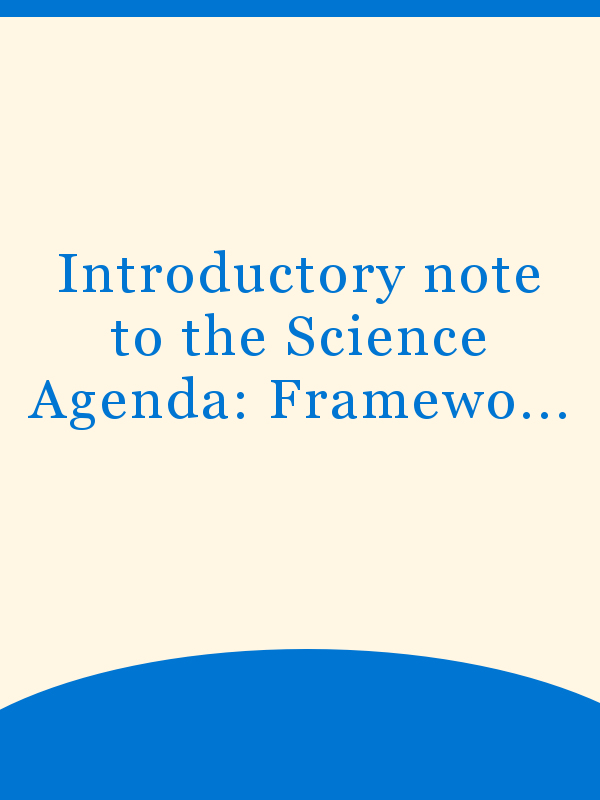 Introductory note to the Science Agenda: Framework for Action