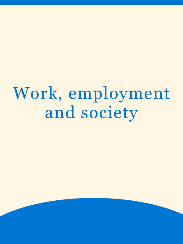 Work, employment and society