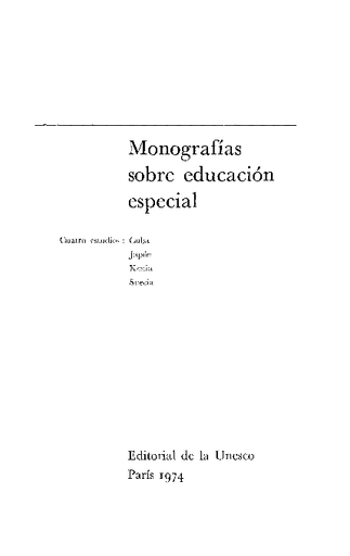Monografías sobre educación especial: Cuba Japón, Kenia Suecia