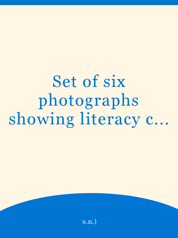 Set of six photographs showing literacy classes