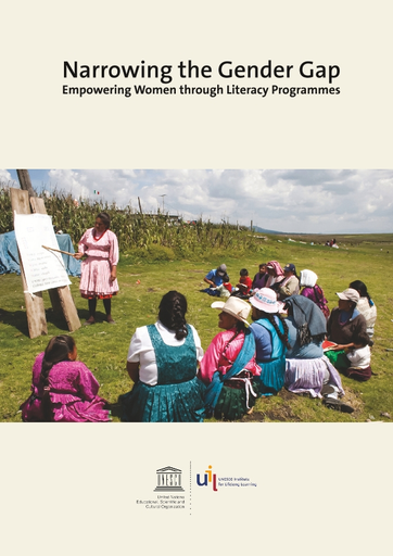 Narrowing the gender gap: empowering women through literacy programmes;case  studies from the UNESCO Effective Literacy and Numeracy Practices Database  (LitBase)