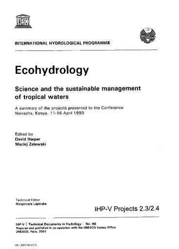 Ecohydrology: a summary of the projects presented to the Conference on  Science and the Sustainable Management of Tropical Waters, Naivasha, Kenya,  11-16 April 1999